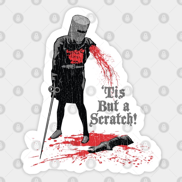 Tis But A Scratch Sticker by trev4000